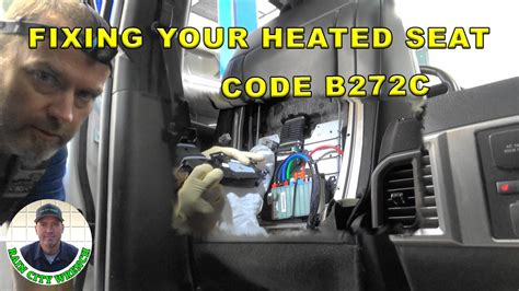 FIXING YOUR HEATED SEAT, CODE B272C.